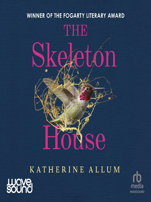 Title details for The Skeleton House by Katherine Allum - Available